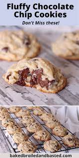 Fluffy Chocolate Chip Cookies Recipe Fluffy Chocolate Chip Cookies Cookies Recipes Chocolate Chip Desserts