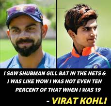 Shubman gill's father had a great time watching him bat against kxip. Virat Kohli On Shubman Gill I Am Proud To Be An Indian Facebook