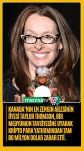 Kanada’nın en zengin ailesinin üyesi Taylor Thomson, bir medyumun  tavsiyesine uyarak kripto para yatırımından tam 80 milyon dolar zarar  etti., #taylorthomson #kanada #kriptopara #yatırım