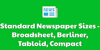 A tabloid is a newspaper, in small format, which gives the news in condensed form with the use of illustrations and q a tabloid has two meanings a newspaper that specializes in sleazy, it talks. Standard Newspaper Sizes Broadsheet Berliner Tabloid Compact