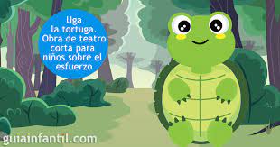 Uga La Tortuga Obra De Teatro Corta Para Ninos Sobre El Esfuerzo Hay algunas tortugas que caminan. uga la tortuga obra de teatro corta