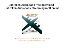 80+ vectors, stock photos & psd files. Unbroken Audiobook Free Download Unbroken Audiobook Streaming Mp3 O