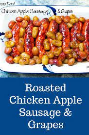 All natural chicken meatballs, teriyaki & pineapple. Roasted Chicken Apple Sausages With Grapes That Susan Williams