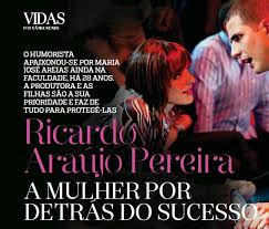 He has a degree in social communication from the universidade católica portuguesa. Ricardo Araujo Pereira A Mulher Por Detras Do Sucesso Pressreader