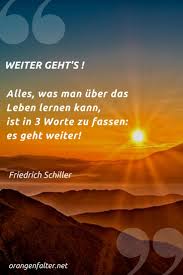 Weiter Geht S Orangenfalter Spruche Zitate Spruche Weisheiten Leben