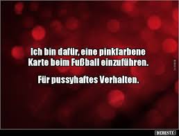 Ich Bin Dafur Eine Pinkfarbene Karte Beim Fussball Lustige Bilder Spruche Witze Echt Lustig Lustige Bilder Nerd Humor Ich Bin Nicht Perfekt