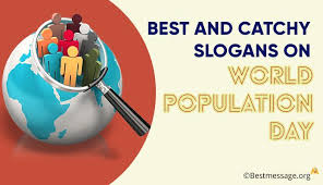 They are not simply limited to earth day in and of itself. 20 Slogans On World Population Day Best Slogans
