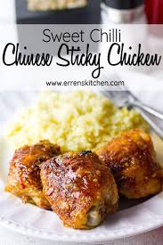 Chicken thighs are the best part of the iconic hainanese chicken rice. Sweet Chilli Chinese Sticky Chicken Erren S Kitchen
