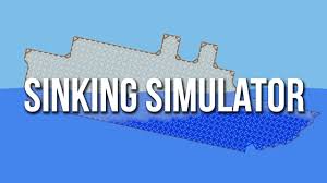 sinking simulator (let's play sinking