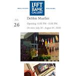 Left Bank Gallery Opening: Debbie Mueller