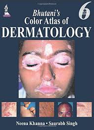Bhutani S Color Atlas Of Dermatology 6th Edition Dermatology Pediatric Medicine Dermatology Career