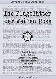 Sophie scholl und die weiße rose. Die Flugblatter Der Weissen Rose Fliesstext Original Flugblatter Kommentiert Ebook Scholl Hans Schmorell Alexander Scholl Sophie Probst Christoph Graf Willi Huber Kurt Amazon De Kindle Shop