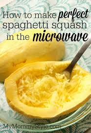 How To Make Perfect Spaghetti Squash In The Microwave My Mommy Style Recipes Spaghetti Squash Spagetti Squash Recipes