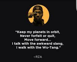 Share rza quotations about hip hop, rap and children. Rza Rap Quote Wu Tang Quotes Rap Quotes Wu Tang Clan