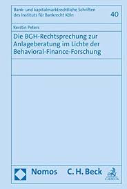 Kerstin bjerregaard bank is on facebook. Die Bgh Rechtsprechung Zur Anlageberatung Im Lichte Der Behavioral Finance Forschung Bank Und Kapitalmarktrechtliche Schriften Des Instituts Fur Banktrecht Koln Amazon De Peters Kerstin Bucher