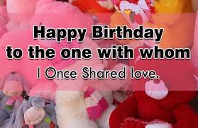 As you expected, here are lovely emotional and heart touching happy birthday quotes and wishes for your ex girlfriend. 50 Best Birthday Wishes For Ex Bf Boyfriend In 2021