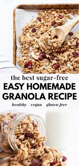 Learn how to make homemade granola with this easy granola recipe! Easy Sugar Free Granola Recipe Nutrition In The Kitch