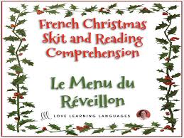 French Christmas Skit And Reading Comprehension Noel Mini Dialogue Le Menu Du Reveillon Christmas Skits Reading Comprehension French Christmas