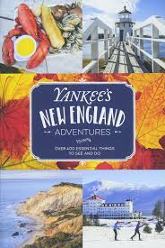 We did not find results for: Yankee S New England Adventures Over 400 Essential Things To See And Do Editors Of Yankee Magazine 9781493034130 Amazon Com Books