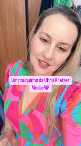 Chris kretzer Moda Feminina (@chriskretzermodas) · São José, SC