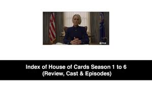 1 biography 1.1 season 2 1.2 season 3 2 trivia senator. Index Of House Of Cards Season 1 To 6 Watch Or Download All Episodes Online