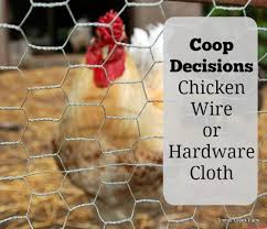 He lived in norwich which was a cloth weaving town. Chicken Wire And Hardware Cloth For Coops Timber Creek Farm