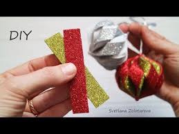 как сделать игрушки на новый год своими руками видео Elochnye Igrushki Ukrasheniya Rozhdestvo Novyj God Youtube Rozhdestvenskie Podelki Rozhdestvenskie Izdeliya Bumazhnye Cvetochnye Remesla