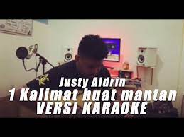 1 Kalimat Buat Mantan Versi Karaoke Youtube
