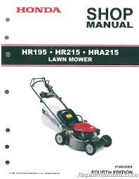 This manual describes operation and maintenance of honda hr215 rotary mowers. Honda Hr195 Hr215 And Hra215 Lawn Mower Shop Manual