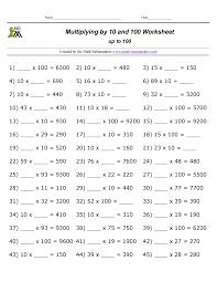 These tests require students to be fast and accurate with math facts in four operations by the time they reach the end of third. Multiplying By 10 And 100 Worksheets