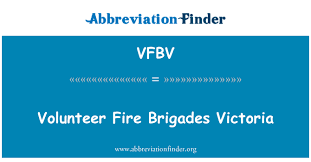 The 2020 vfbv volunteer welfare and efficiency survey is now open to all cfa volunteers. Vfbv Definition Volunteer Fire Brigades Victoria Abbreviation Finder