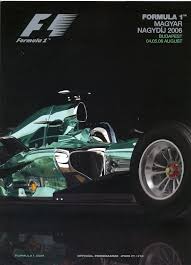 El gran premio de hungría de 2006 fue un gran premio muy difícil, incluso doloroso para los seguidores de la f1 en españa. Formula 1 Historia Del Gran Premio De Hungria F1 Racing Poster Grand Prix Posters Racing Posters