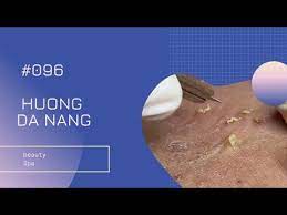 096 Huong Da Nang Youtube In 2021 Da Nang Beauty Spa Youtube