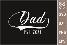 Download Free Svg Dad Est 2021 Download Svg File