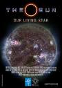 New Planetarium Show: The Sun, Our Living Star | ESO