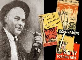 Don Marquis Archy Mehitabel I First Came Across The Pipe Smoking By Steve Newman Writer Medium