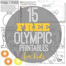 15 Free Olympic Printables For Kids Classy Mommy Olympics Activities Olympic Printables Kids Olympics