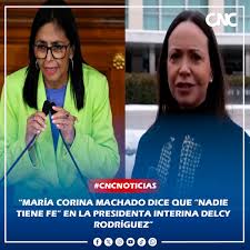 CNC - #Noticias || #politica || “MARÍA CORINA MACHADO DICE QUE “NADIE TIENE  FE” EN LA PRESIDENTA INTERINA DELCY RODRÍGUEZ” La líder opositora  venezolana María Corina Machado, tras reunirse en Washington D. C.