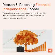 Start early, grow big! 🌱 Here are 5 reasons why starting your investment  journey early gives you a huge advantage. ⏳ Even small amounts add up over  time—your financial independence starts with