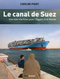 Ao norte fica o port said, e ao sul está o port tawfik na cidade de suez. Le Canal De Suez Une Voie Maritime Pour L Egypte Et Le Monde Encre D Orient French Edition Collectif Caroline 9782367601267 Amazon Com Books
