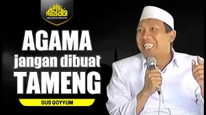 Maybe you would like to learn more about one of these? Agama Jangan Dibuat Tameng Gus Qoyyum Youtube