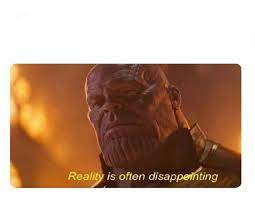 We did not find results for: Disappointing Reality Blank Template Imgflip