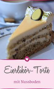 Eierlikortorte Rezept So Schmeckt Es Wie Bei Oma Kuchen Rezepte Einfach Kuchen Und Torten Rezepte Eierlikortorte Rezept