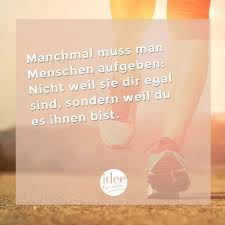 Manchmal Muss Man Menschen Aufgeben Inspiration Des Tages Für