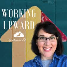 Working Upward: Biblical Mindset Podcast for Christian Work at Home  Business Women Podcast