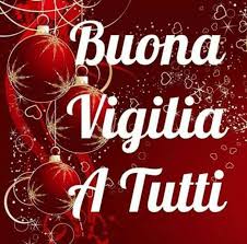 Buona Vigilia Di Capodanno Christmas Eve Quotes Happy Christmas Eve Merry Christmas Eve