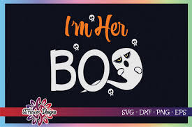 Download I M Her Boo Funny Boo Halloween Graphic By Ssflower Creative Fabrica SVG Cut Files