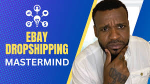 2023 eBay Dropshipping Mastermind Live