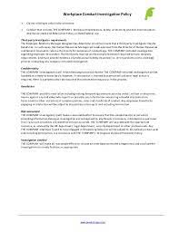 Help them understand exactly what you are actually thanking them for. Workplace Conduct Investigation Policy Example