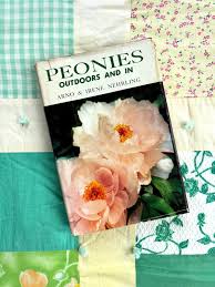 Vintage Hardcover Book, Peonies Outdoors and in by Arno & Irene Nehrling,  1960